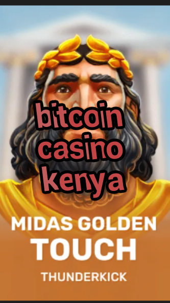 bitcoin casino kenya-3xn3u5udepyz9m9w5iat.com